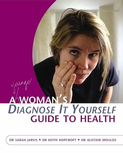 Stock image for A Woman's Diagnose-It-Yourself Guide to Health for sale by Better World Books: West