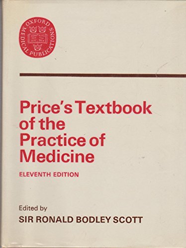 Textbook of the Practice of Medicine (Oxford Medicine Publications) - F.W. Price