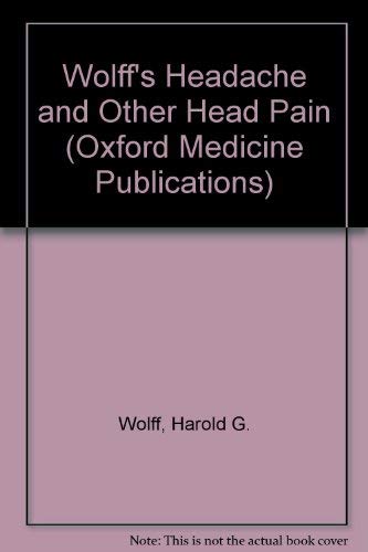 9780192641625: Wolff's Headache and Other Head Pain (Oxford Medicine Publications)