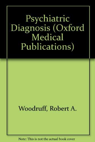 9780192644206: Psychiatric Diagnosis (Oxford Medical Publications)