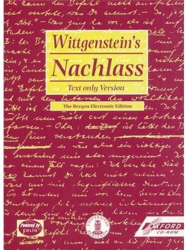 Wittgenstein's Nachlass: Text and Facsimile Version: The Wittgenstein's Nachlass: Text and Facsimile Version: The