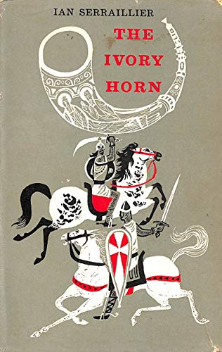the Ivory Horn (9780192711649) by Serraillier, Ian; Illustrated By William Stobbs