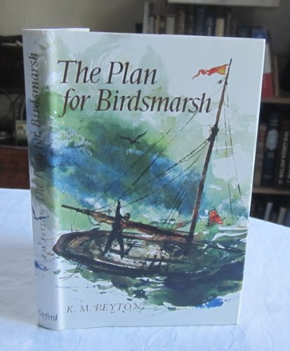 The Plan for Birdsmarsh (9780192712608) by K.M. Peyton