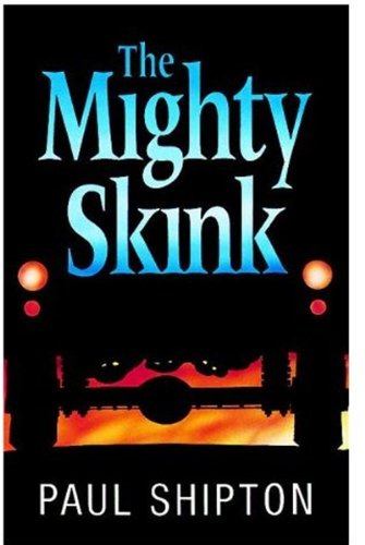 Mighty Skink (9780192714886) by Shipton, Paul