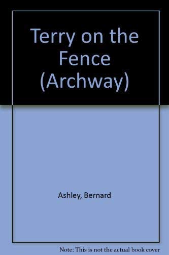9780192715371: Terry on the Fence (Archway S.)
