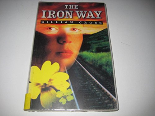 9780192716392: The Iron Way