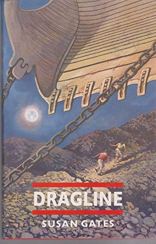 Dragline (9780192716637) by Gates, Susan