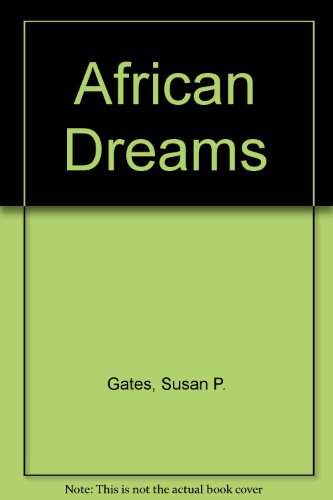 African Dreams (9780192716842) by Gates, Susan