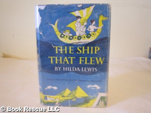 The Ship That Flew by Hilda Lewis