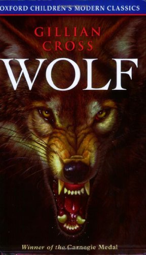 Stock image for Wolf (Oxford Childrens Modern Classics) for sale by Reuseabook