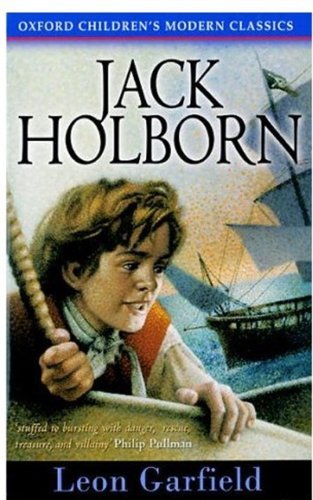 Jack Holborn (Oxford Children's Modern Classics) (9780192718082) by Garfield, Leon; Maitland, Antony