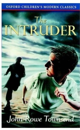 Beispielbild fr The Intruder (Oxford Children's Modern Classics) zum Verkauf von More Than Words