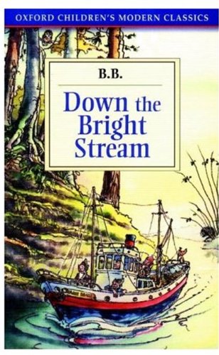 Stock image for Down the Bright Stream for sale by WorldofBooks