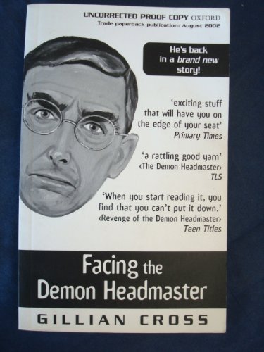 Imagen de archivo de Facing the Demon Headmaster a la venta por AwesomeBooks