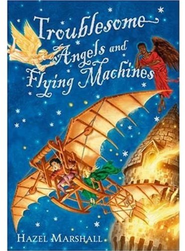 9780192719515: Troublesome Angels and Flying Machines