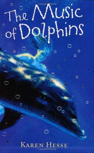 Stock image for The Music of Dolphins for sale by AwesomeBooks