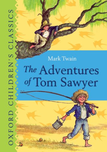 Stock image for The Adventures of Tom Sawyer (Oxford Children's Classics) for sale by Your Online Bookstore