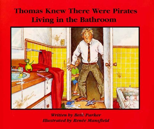 Stock image for Thomas Knew There Were Pirates Living in the Bathroom for sale by MusicMagpie