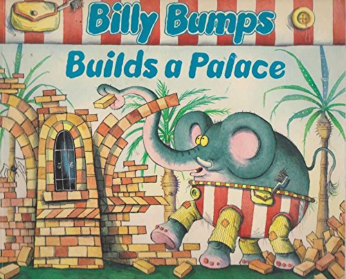 Billy Bumps Builds a Palace (9780192722454) by Paul, Korky