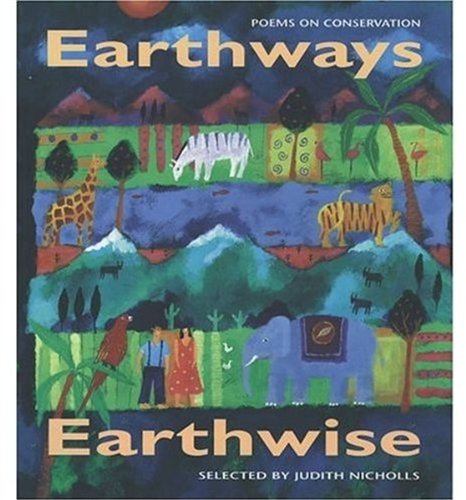 Beispielbild fr Earthways, Earthwise: Poems on Conservation zum Verkauf von WorldofBooks