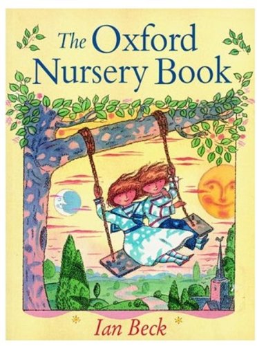 9780192723222: The Oxford Nursery Book