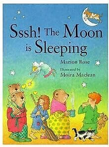 Stock image for Sssh! the Moon Is Sleeping for sale by Better World Books: West