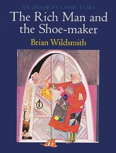 9780192724021: The Rich Man and the Shoe-Maker (Classic Fable S..)