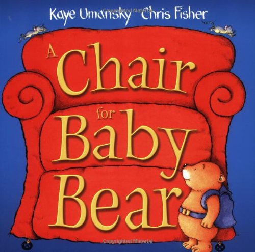 Imagen de archivo de Chair for Baby Bear a la venta por Better World Books: West