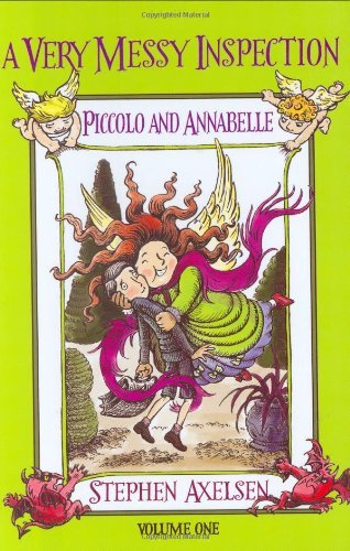 Stock image for A Very Messy Inspection:Piccolo & Annabelle: Piccolo and Annabelle (Piccolo & Annabelle) for sale by AwesomeBooks