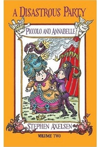 Stock image for A Disastrous Party: Piccolo and Annabelle for sale by AwesomeBooks