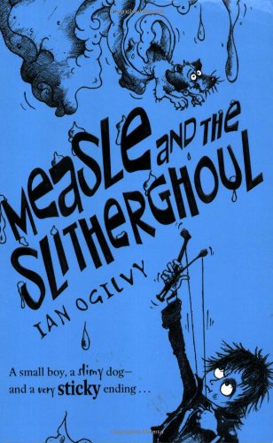 Imagen de archivo de Measle and the Slitherghoul a la venta por SecondSale