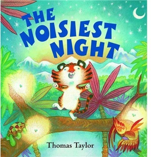 The Noisiest Night (9780192726742) by Taylor, Thomas