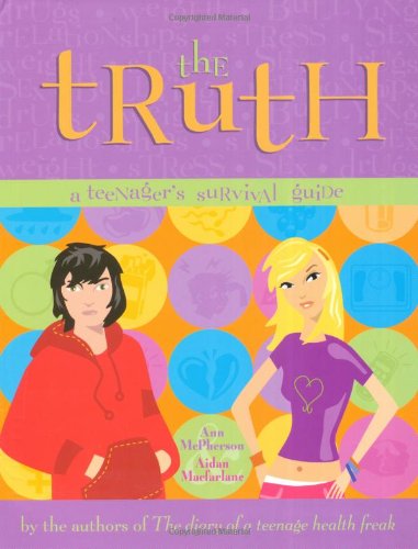 Beispielbild fr The Truth: A teenager's survival guide (Teenage Health Freak) zum Verkauf von AwesomeBooks