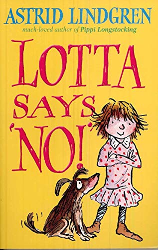 Imagen de archivo de Lotta Says 'NO!' a la venta por AwesomeBooks