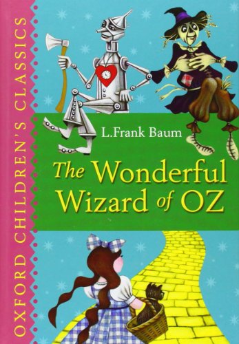 Imagen de archivo de The Wonderful Wizard of Oz: Oxford Children's Classics a la venta por AwesomeBooks