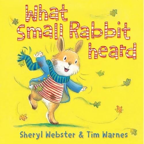 Stock image for What Small Rabbit Heard for sale by Better World Books