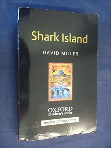 Imagen de archivo de Shark Island: Adventure Unleashed! ***UNCORRECTED PROOF COPY*** a la venta por Collector's Corner
