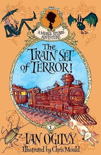 Stock image for The Train Set of Terror! - A Measle Stubbs Adventure for sale by Half Price Books Inc.