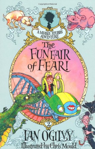 Imagen de archivo de The Funfair of Fear! - A Measle Stubbs Adventure a la venta por Half Price Books Inc.