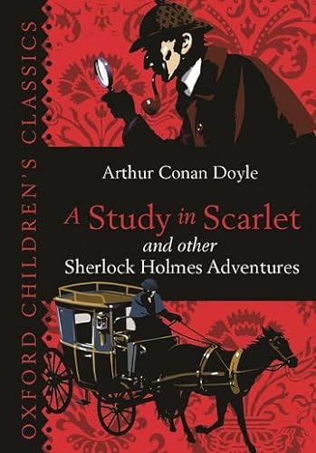 9780192732835: A Study in Scarlet & Other Sherlock Holmes Adventures (Oxford Children's Classics)
