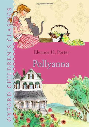 9780192732842: Pollyanna (Oxford Children's Classics)