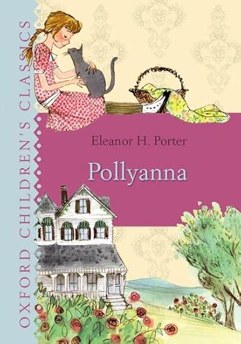 9780192732842: Pollyanna (Oxford Children's Classics)