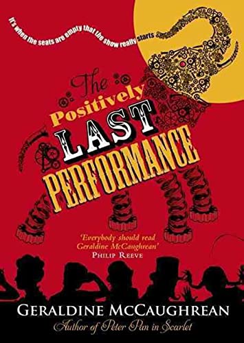 Beispielbild fr The Positively Last Performance zum Verkauf von Better World Books: West
