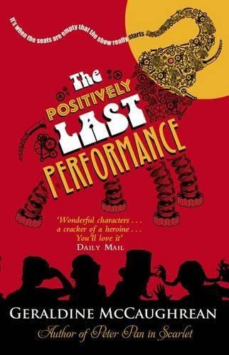 Imagen de archivo de The Positively Last Performance a la venta por AwesomeBooks