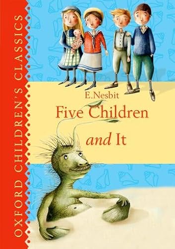 Imagen de archivo de Oxford Children's Classics: Five Children & It a la venta por AwesomeBooks