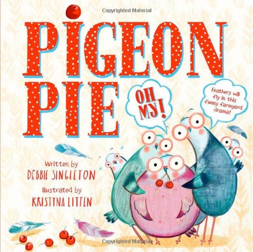 Imagen de archivo de Pigeon Pie Oh My! a la venta por AwesomeBooks