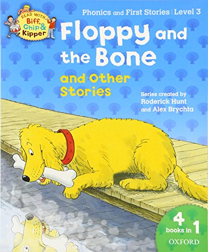 Beispielbild fr Oxford Reading Tree Read With Biff, Chip, and Kipper: Floppy and the Bone and Other Stories (Level 3) zum Verkauf von WorldofBooks