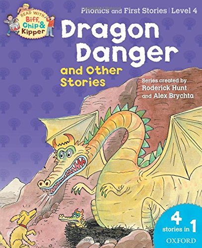 Imagen de archivo de Oxford Reading Tree Read With Biff, Chip, and Kipper: Dragon Danger and Other Stories (Level 4) a la venta por AwesomeBooks