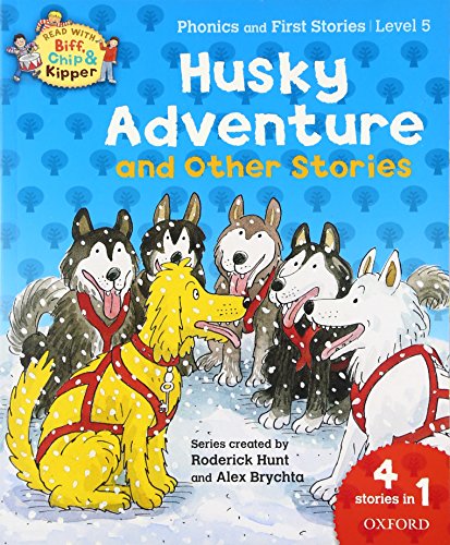 Beispielbild fr Oxford Reading Tree Read With Biff, Chip, and Kipper: Husky Adventure & Other Stories: Level 5 Phonics and First Stories zum Verkauf von WorldofBooks