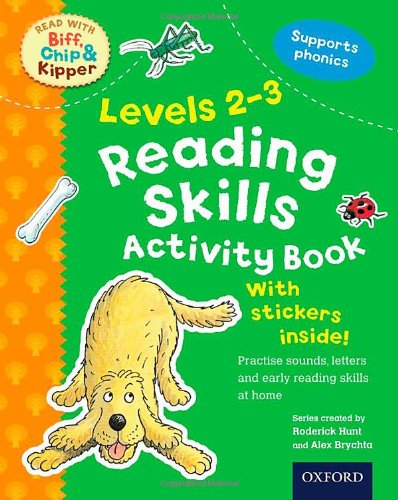 Beispielbild fr Oxford Reading Tree Read With Biff, Chip, and Kipper: Levels 2 to 3: Reading Skills Activity Book zum Verkauf von medimops